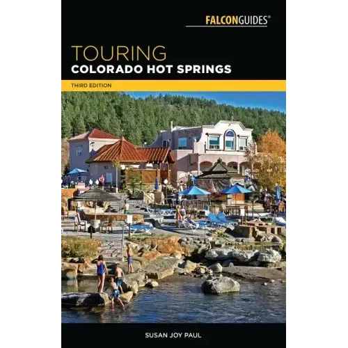 Touring Colorado Hot Springs