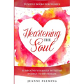 Positive Book For Women: Heartening The Soul - Surround Yourself With The Energy To Revitalize