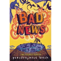 Bad News