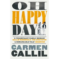 Oh Happy Day: Those Times and These Times