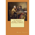 The Mysterious Stranger (1916) by: Mark Twain ( NOVEL )