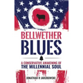 Bellwether Blues: A Conservative Awakening of the Millennial Soul