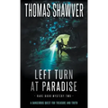 Left Turn at Paradise: A Bibliomystery Thriller
