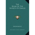 The Book of the Secrets of Enoch
