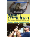 Mennonite Disaster Service: Building a Therapeutic Community after the Gulf Coast Storms