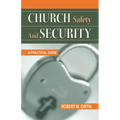 Church Safety and Security: A Practical Guide