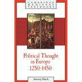 Political Thought in Europe, 1250 1450