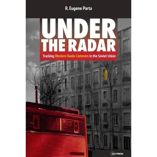 Under the Radar: Tracking Western Radio Listeners in the Soviet Union