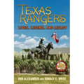Texas Rangers: Lives, Legend, and Legacy