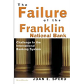 The Failure of the Franklin National Bank: Challenge to the International Banking System
