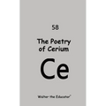 The Poetry of Cerium