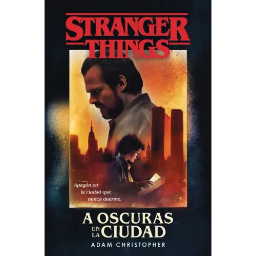 A Oscuras En La Ciudad: Stranger Things / Stranger Things: Darkness on the Edge of Town