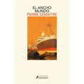 El Ancho Mundo / The Wide World: A Novel