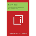 Day of Doom: Or a Description of the Great and Last Judgment