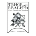Tenor and Reality: A Stark Contradiction Throughout