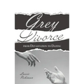 Grey Divorce: From Devastation To Dating