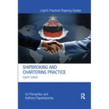 Shipbroking and Chartering Practice