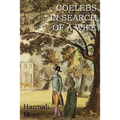 Coelebs in Search of a Wife