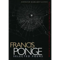 Francis Ponge: Selected Poems