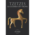 La guerra de Troya: Obra también conocida como "Carmina Iliaca", o como "Pequeña Gran Ilíada", que consta de tres partes, "Antehomerica",