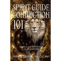 Spirit Guide Connection 101: Basics and Exercises for Beginners