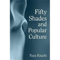 Fifty Shades and Popular Culture