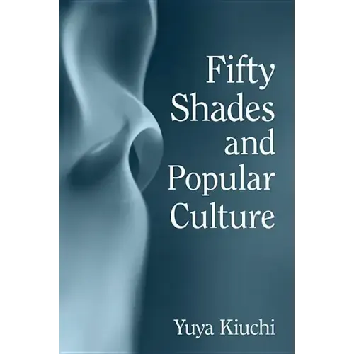 Fifty Shades and Popular Culture