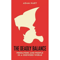 The Deadly Balance: Predators and People in a Crowded World