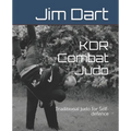 KDR Combat Judo: Traditional Judo for Self-defence