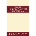 Ibis. Fragmente. Ovidiana: Lateinisch - Deutsch