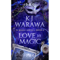Love In Magic: A Tragic Past, Magic, Paranormal Romance