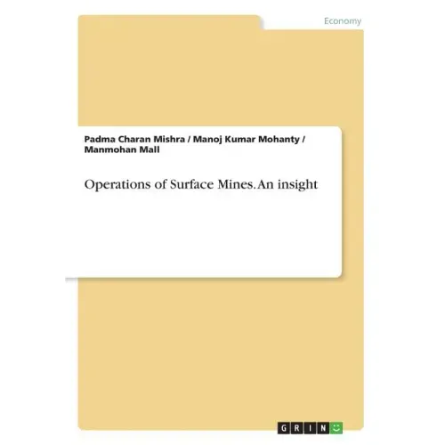 Operations of Surface Mines. An insight