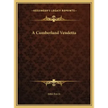 A Cumberland Vendetta