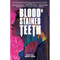 Blood Stained Teeth Volume 2: Drip Feed
