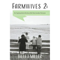 Farmwives 2: An Inspiring Look at the Lives of the New Canadian Farmwives