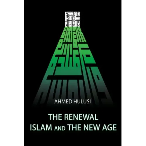 The Renewal - Islam and The New Age