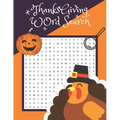 Thanksgiving Word Search: Thanksgiving Word Search Large-Print for Kids and Adults, Large-Print Word Search Puzzles For Holiday Fun for Everyone