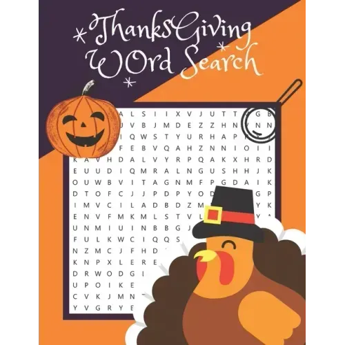 Thanksgiving Word Search: Thanksgiving Word Search Large-Print for Kids and Adults, Large-Print Word Search Puzzles For Holiday Fun for Everyone