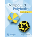 Compound Polyhedra: Modular Origami