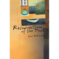 Resurrection of the Dust