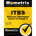 Itbs Success Strategies Level 10 Grade 4 Study Guide: Itbs Test Review for the Iowa Tests of Basic Skills