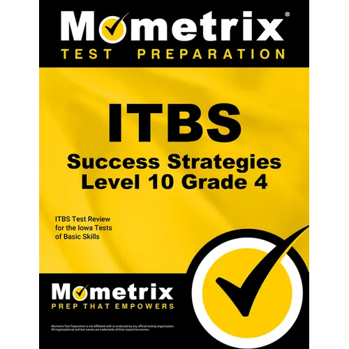 Itbs Success Strategies Level 10 Grade 4 Study Guide: Itbs Test Review for the Iowa Tests of Basic Skills