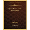 Sulgrave Manor and the Washingtons