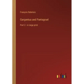 Gargantua and Pantagruel: Part 2 - in large print