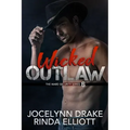 Wicked Outlaw