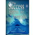 The Success System That Never Fails
