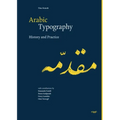 Arabic Typography: History and Practice