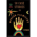 50 Case Studies in Modern Palmistry