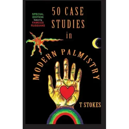 50 Case Studies in Modern Palmistry