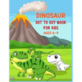 Dinosaur Dot to Dot Book For Kids Ages 6-9: Connect the dot Activities for Learning
